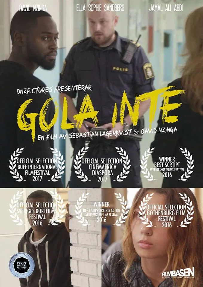Filmaffisch för GOLA INTE: tre personer i en skolkorridor, en av dem polis, med festivalutmärkelser.